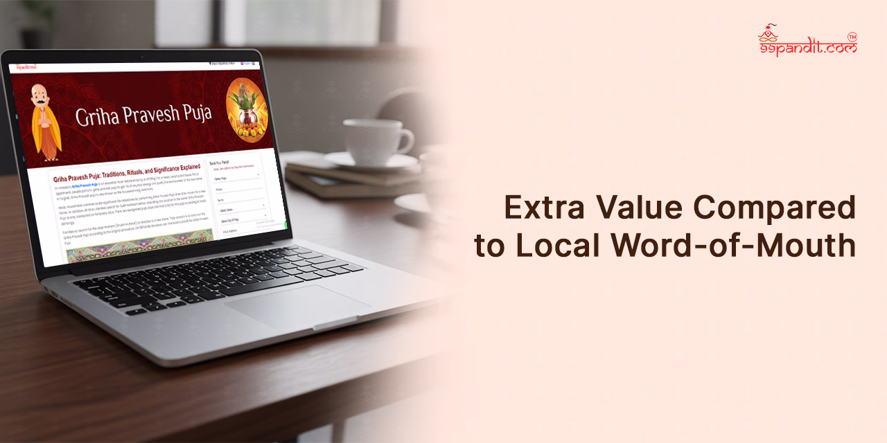Extra Value Compared to Local Word-of-Mouth Griha Pravesh Puja in USA