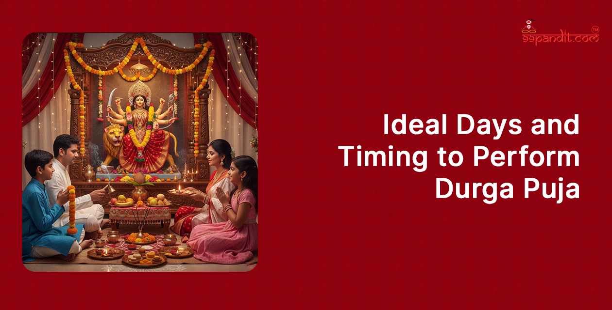 Ideal Days and Timing to Perform Durga Puja Durga Puja at Home