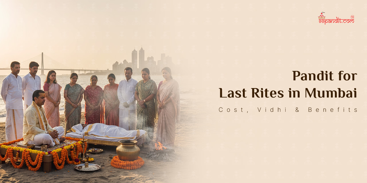 Book Online Pandit for Last Rites in Mumbai Last Rites in Mumbai