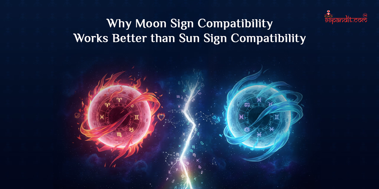 Why Moon Sign Compatibility Works Better than Sun Sign Compatibility Moon Sign Meaning