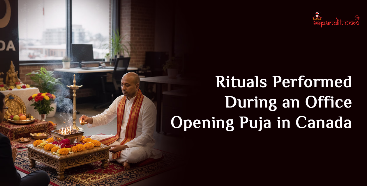 Rituals Performed During an Office Opening Puja in Canada Office Opening Puja in Canada
