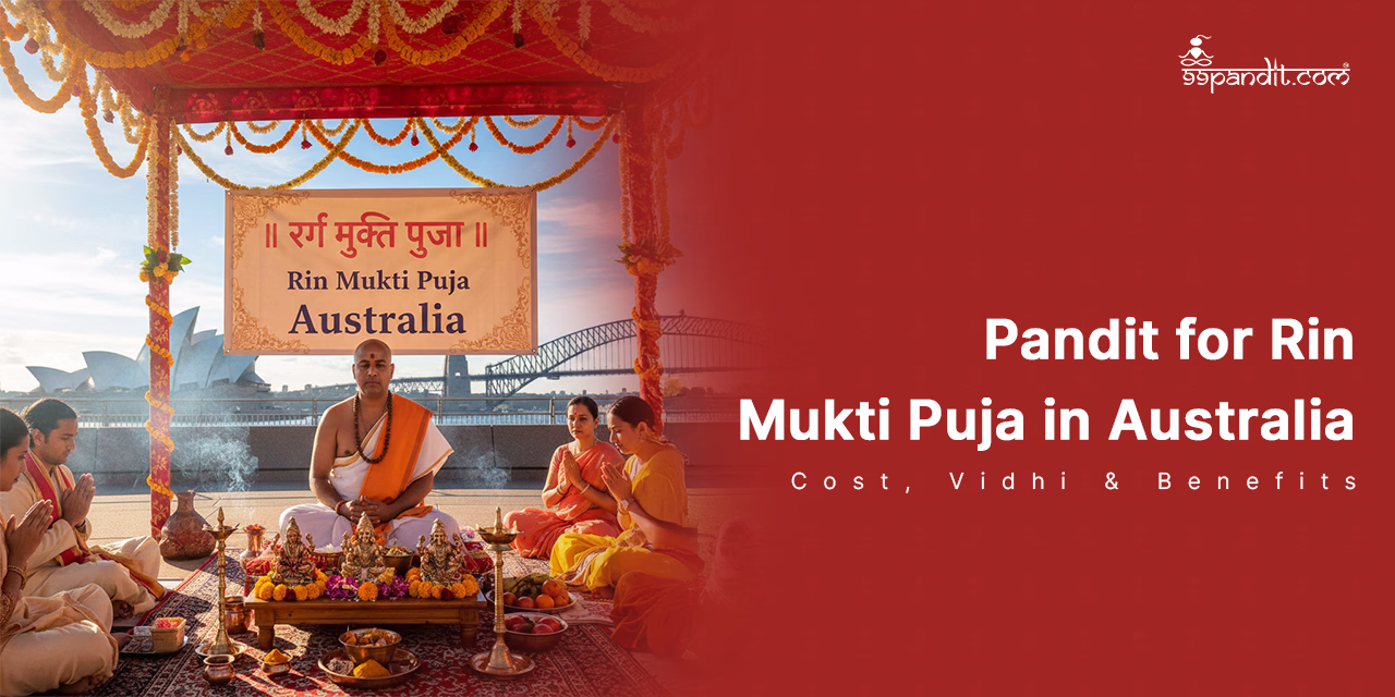 Book a Pandit Online for Rin Mukti Puja in Australia Rin Mukti Puja in Australia