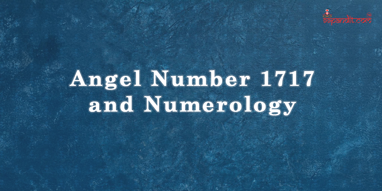 1717 Angel Number