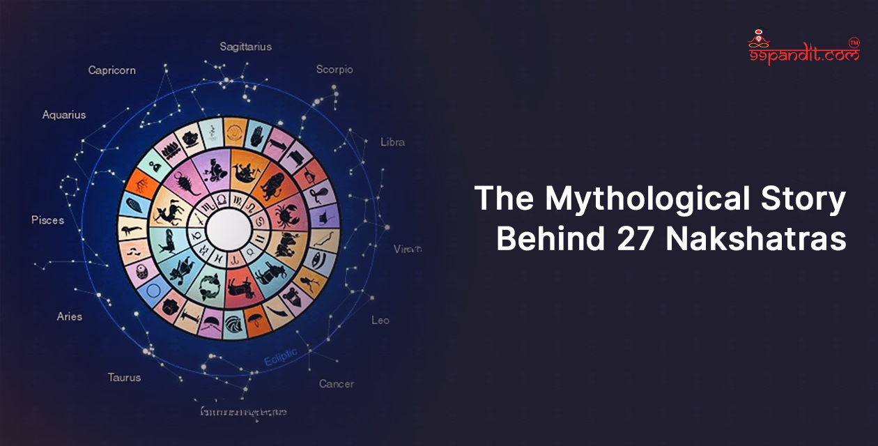 27 Nakshatras in Vedic Astrology