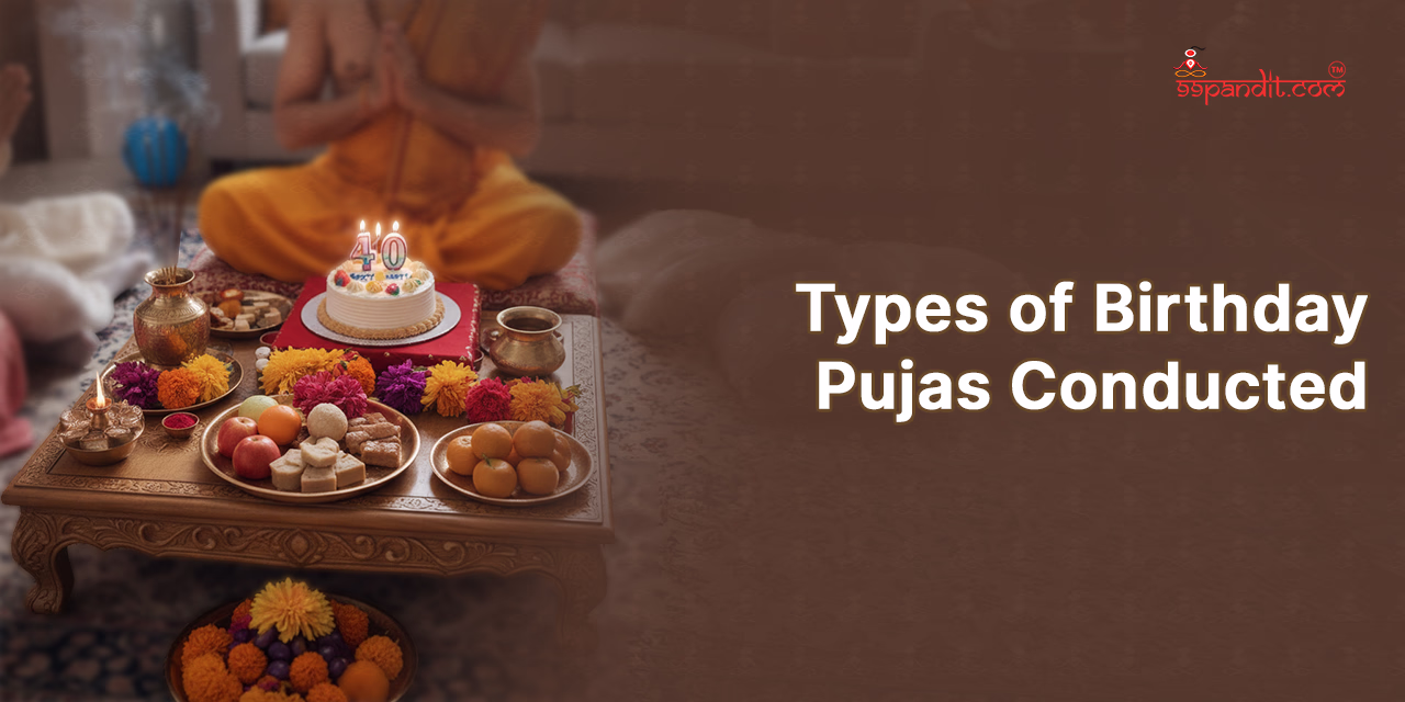 Types of Birthday Pujas Conducted Birthday Puja in Canada
