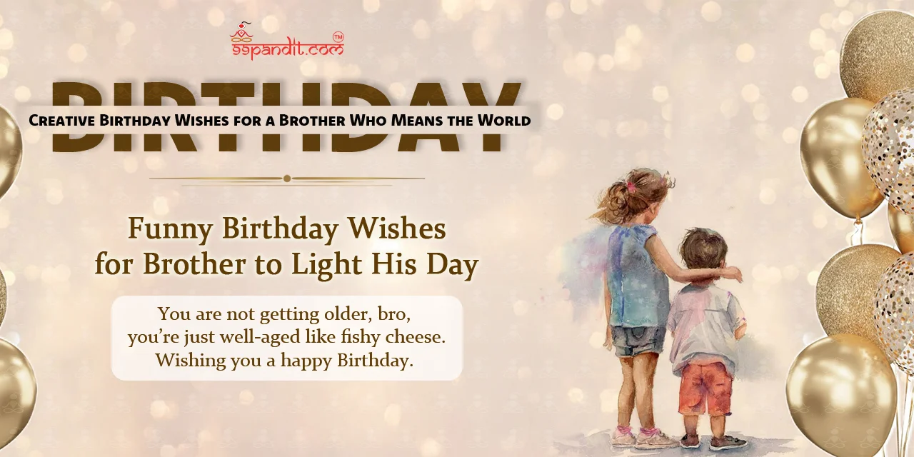 Birthday Wishes for a Brother