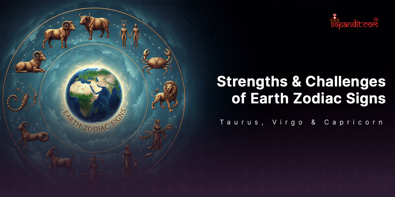 Strengths & Challenges of Earth Zodiac Signs Earth Zodiac Signs