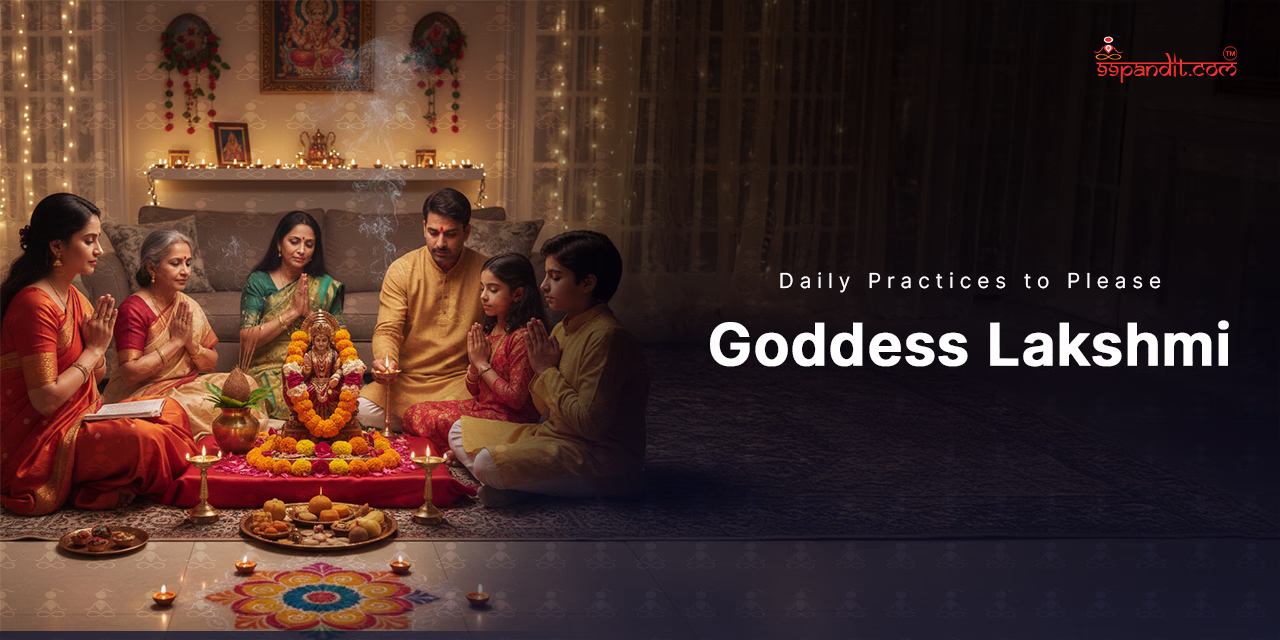 How to Please Goddess Lakshmi