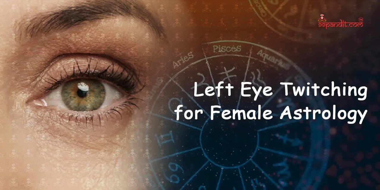 Left Eye Twitching for Females