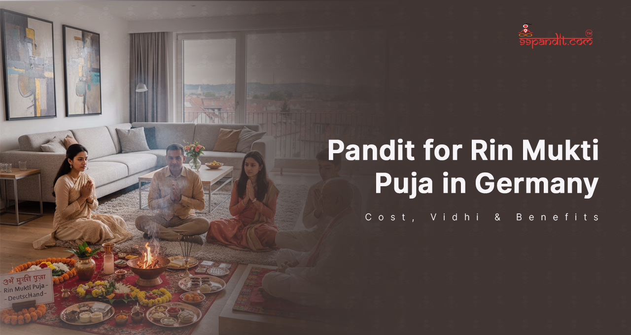 Book a Pandit Online for Rin Mukti Puja in Germany Rin Mukti Puja in Germany