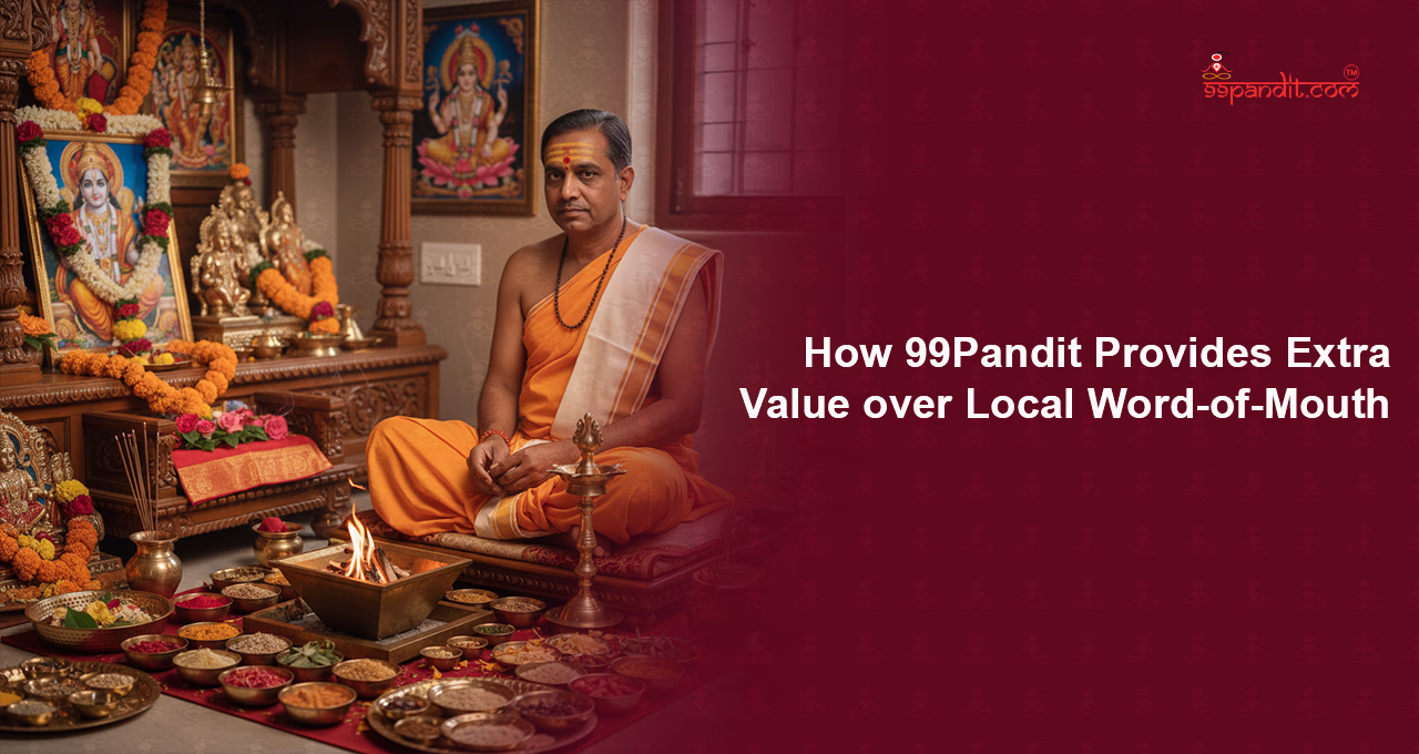 How 99Pandit Provides Extra Value over Local Word-of-Mouth Sarva Rog Nashak Rog Nivaran Puja