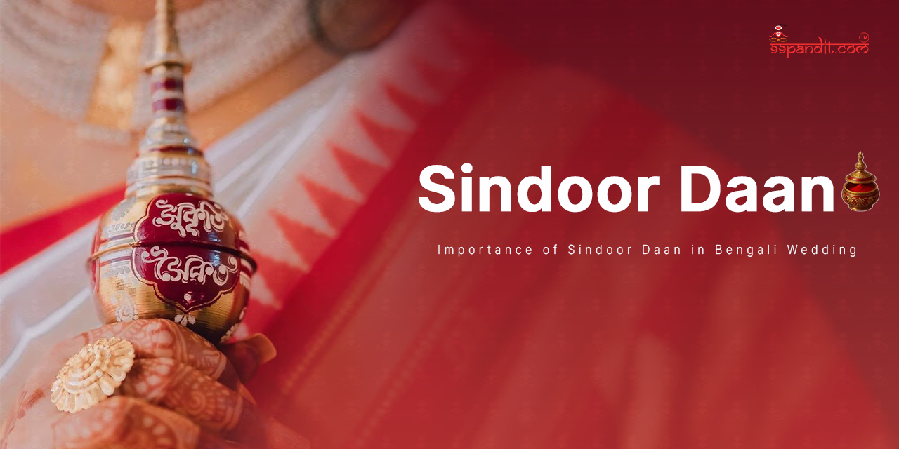 Importance of Sindoor Daan in Bengali Wedding Sindoor Daan