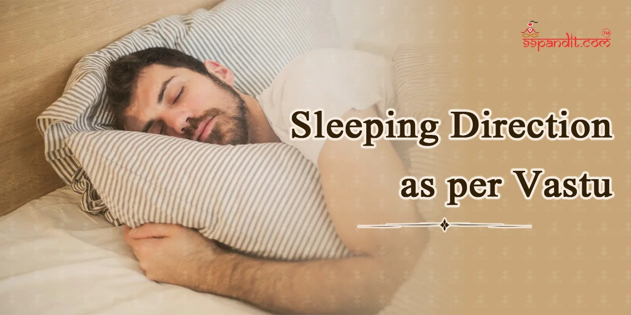 Sleeping Direction as per Vastu