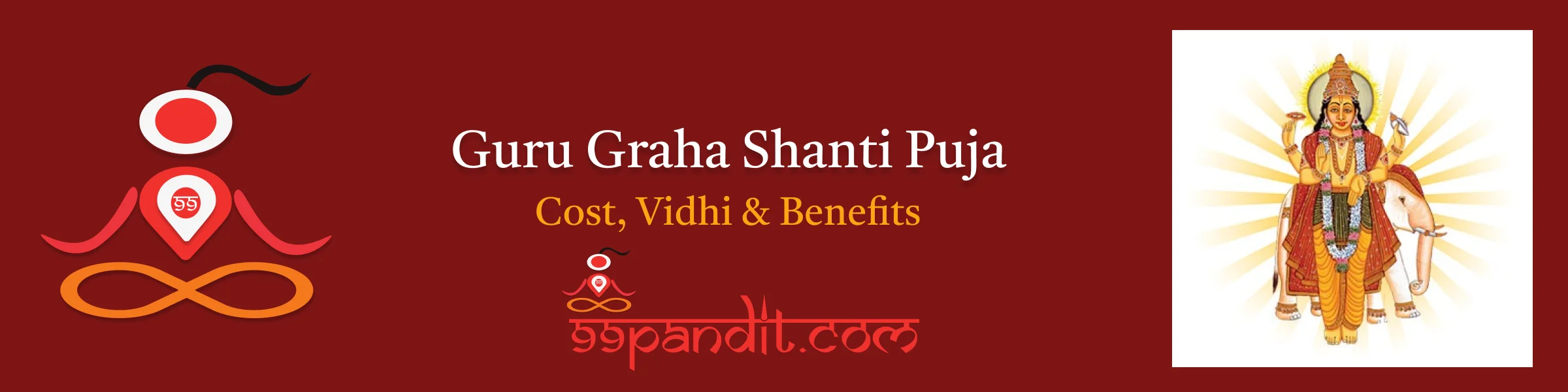 Pandit for Guru Graha Shanti Puja: Cost, Vidhi & Benefits