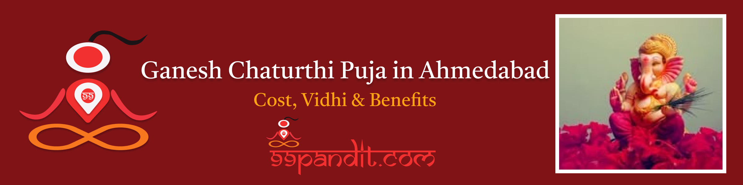 Pandit for Ganesh Chaturthi Puja in Ahmedabad: Cost, Vidhi & Benefits