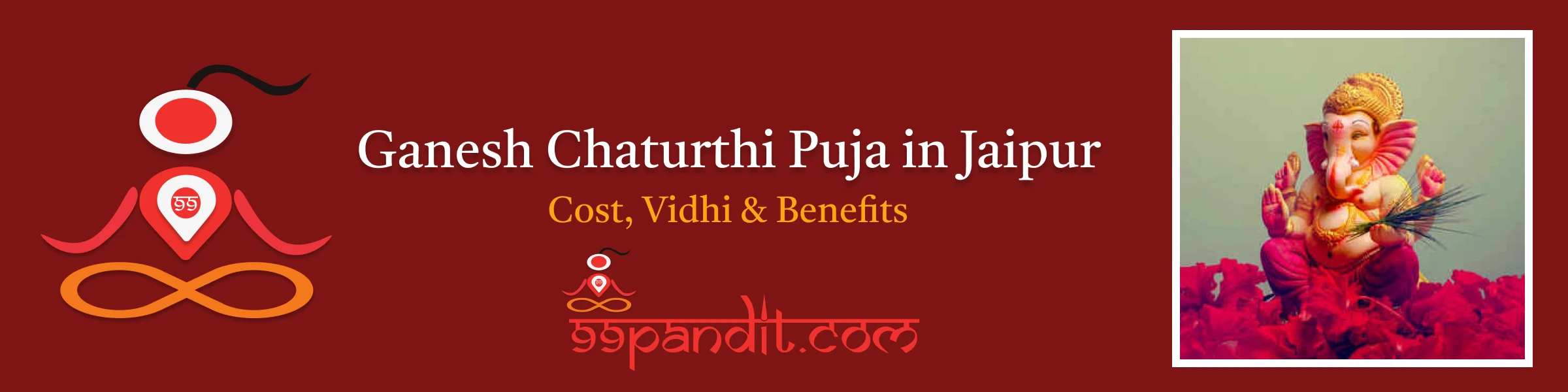 Pandit for Ganesh Chaturthi Puja in Jaipur: Cost, Vidhi & Benefits