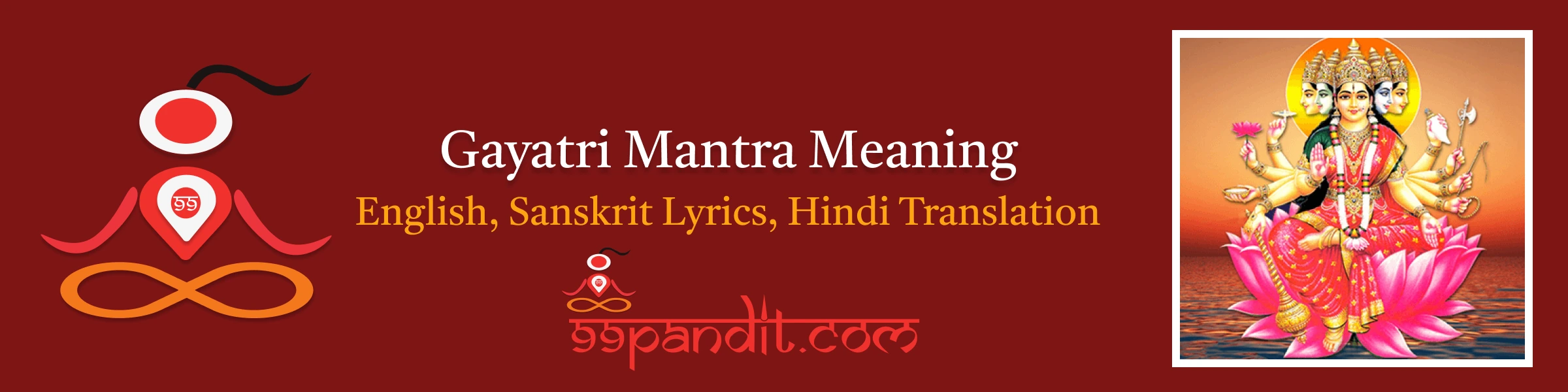 Gayatri Mantra Meaning English – Sanskrit Lyrics, Hindi Translation