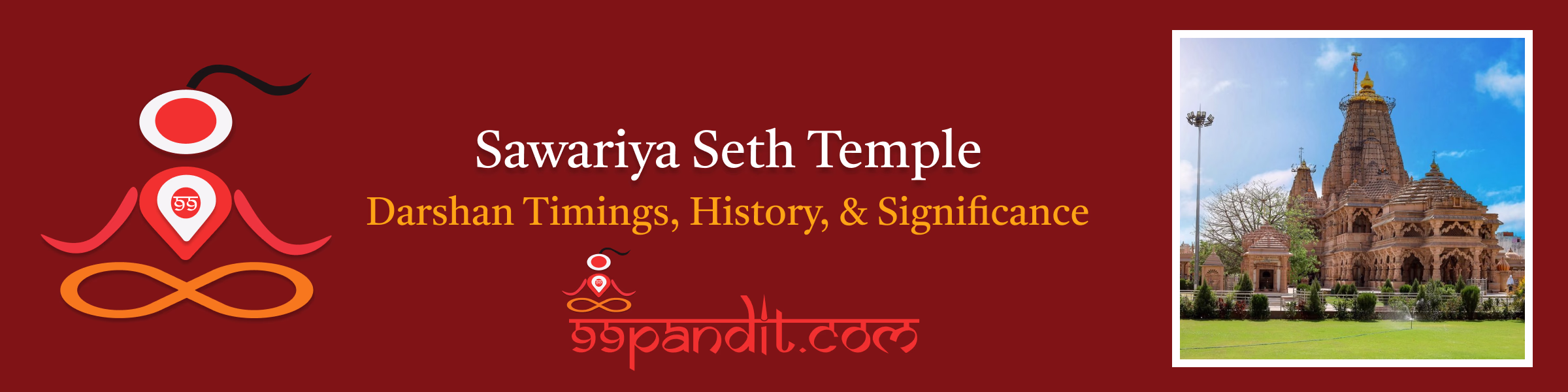 Sawariya Seth Temple