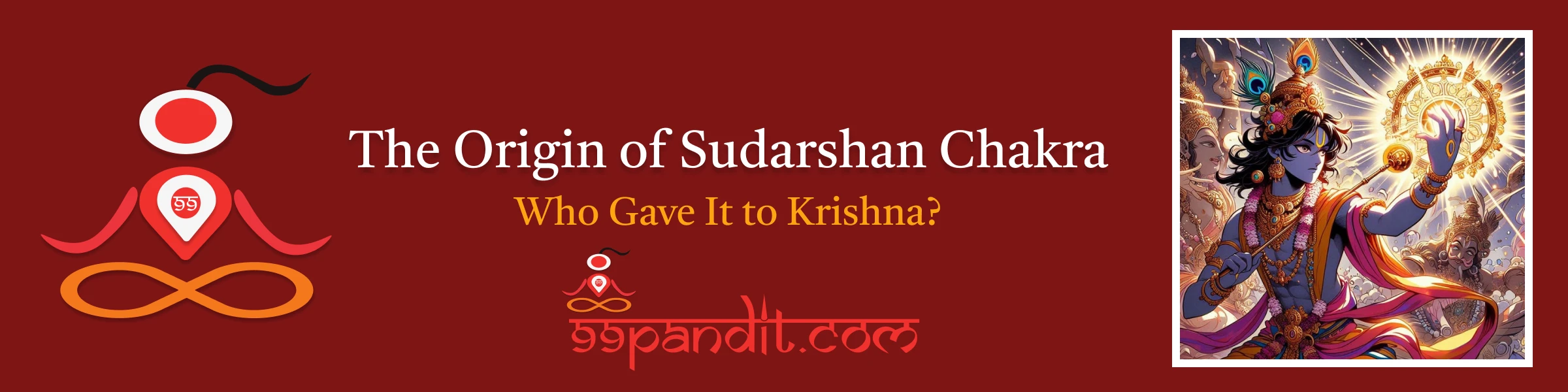 Who Gave the Powerful Sudarshan Chakra to Krishna?
