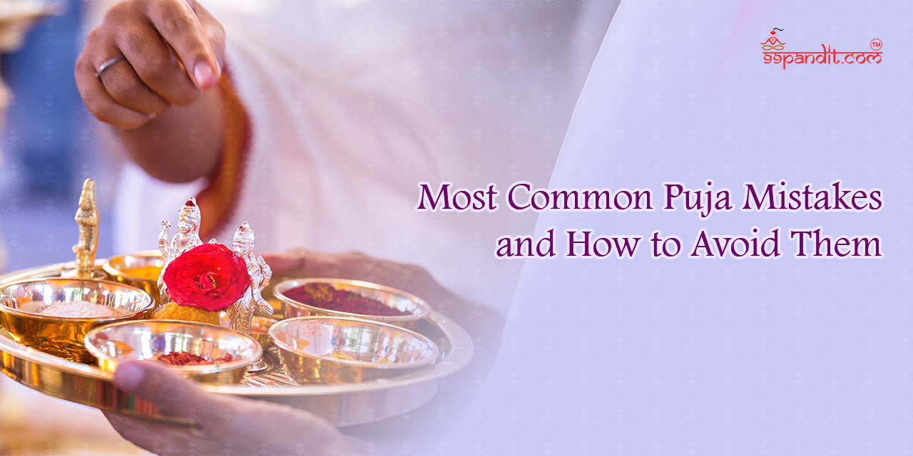 Puja Mistakes