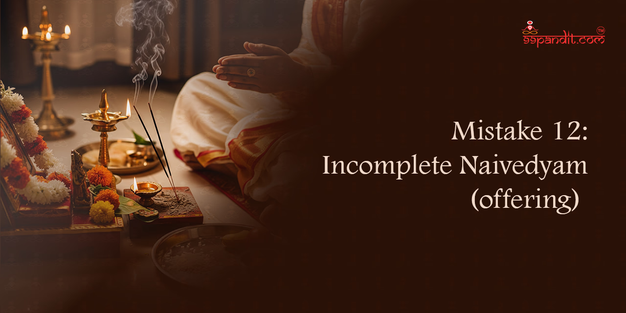 Puja Mistakes